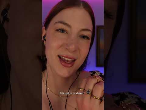 soft spoken or whisper? #asmr
