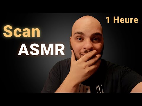 1 Heure de Scan ASMR pour dormir (COMPILATION)