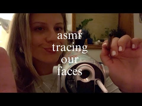 ASMR tracing our faces (soft whispers, mic brushing, personal attention) 