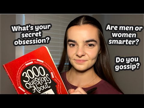 ASMR 1 Hour of Asking You VERY Personal Questions