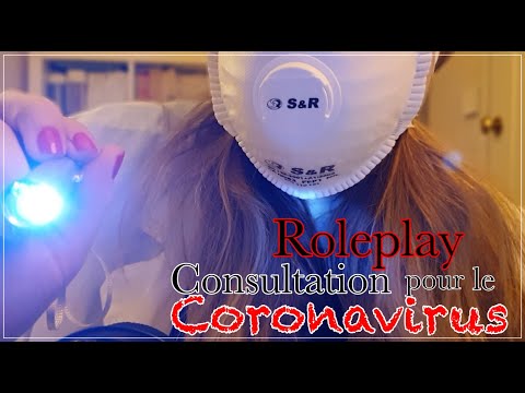 ASMR FRANÇAIS ROLEPLAY CONSULTATION POUR LE CORONAVIRUS