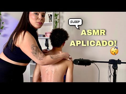 ASMR APLICADO EM PESSOA REAL | MASSAGEM COM ÓLEO E SONS RELAXANTES🤤