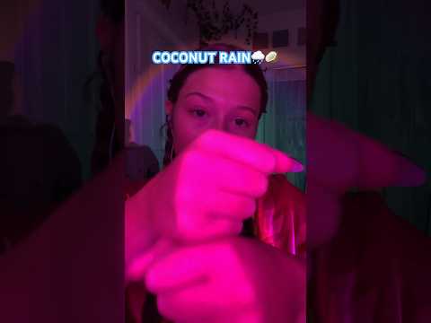 coconut 🌧️ asmr #relax #asmrsounds #triggersforsleep #visualtingle #tingles #mouthwhisper