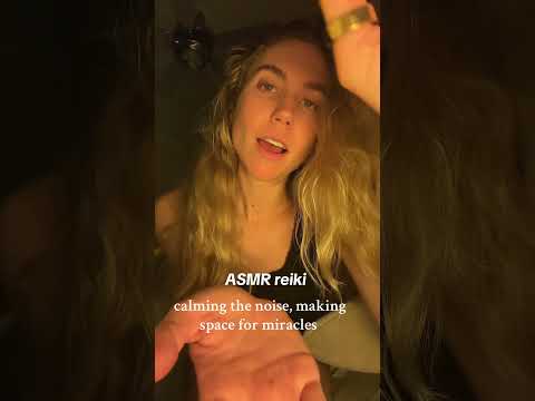 ASMR reiki calming the noise