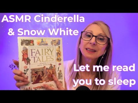 ASMR Reading you bedtime stories Part 2 - Softly reading you Cinderella and Snow White fairytales.