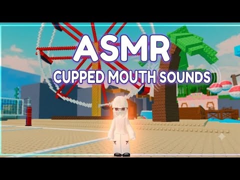 Roblox~ ASMR Cupped Mouth Sounds 👅