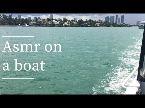 ASMR on a Boat