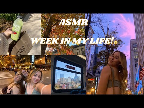 ASMR | WEEK IN MY LIFE VLOG