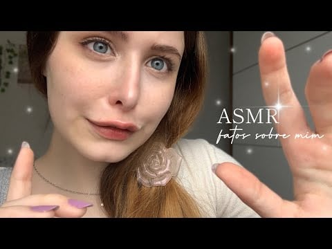 ASMR ~ fatos sobre mim ⋆˚𝜗𝜚˚⋆