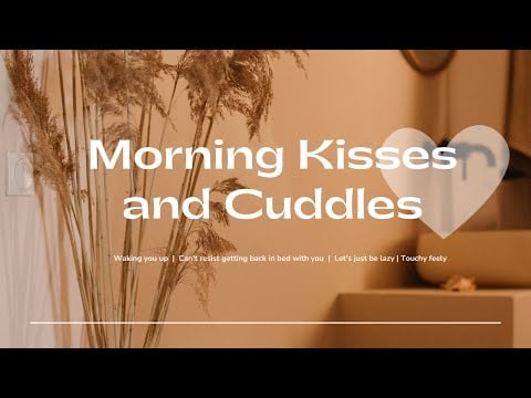 ASMR| Baby.. Wake up❤️ [Morning cuddles] [Wanna be Close]