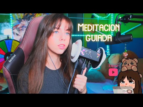 ASMR MEDITACION GUIADA