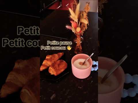 Petite pause, petit coucou 👋☕️🥐