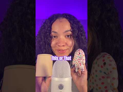 Do you prefer This or That? #asmr #shorts