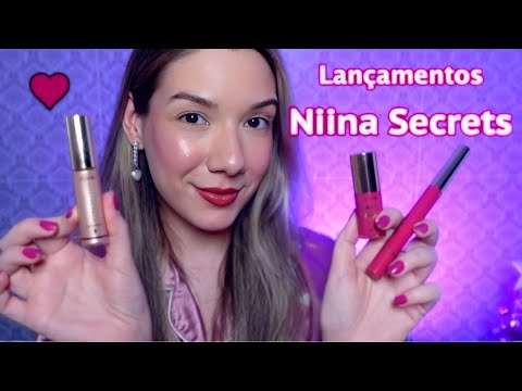 A S M N: TESTANDO Os LANÇAMENTOS da Linha NIINA SECRETS 💖 Vídeo Para Relaxar | ASMR NÃO INTENCIONAL