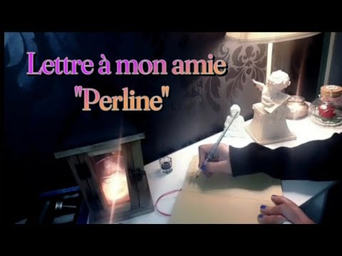 Demande faite par "@Melbuger16" lettre ✉️ à mon amie "Perline"(rediffusion Vidéo réalisée en 2023)