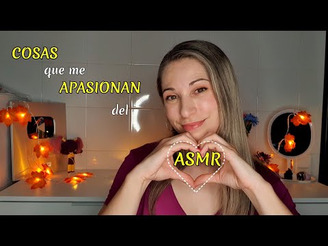 ✨Cosas que Me ENCANTAN del ASMR ✨ SusurrosdelSurr