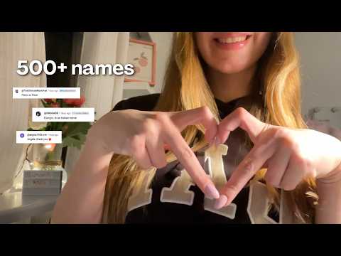 asmr if i say your name you can go to sleep (500+ names) saying my subscribers names part 2 🤍