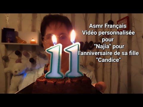#Asmr Français Vidéo personnalisée pour Najia pour l'anniversaire de sa fille Candice