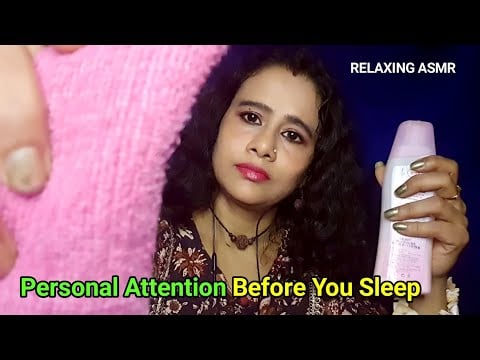 ASMR Personal Attention Before Sleep 💆‍♀️(Skincare+FaceMassage+Humming +Hair Brushing)| Asmr Ghosal