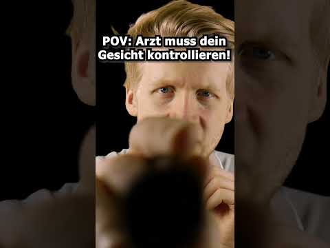 ASMR - POV: Arzt muss dein Gesicht kontrollieren! #shorts #asmr #roleplay #deutscheasmr