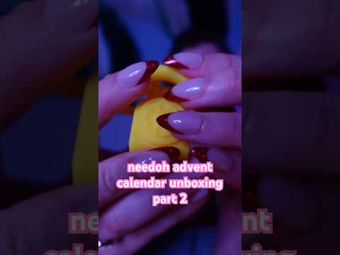 NEEDOH ADVENT CALENDAR UNBOXING #unboxing #unboxingvideo #asmr