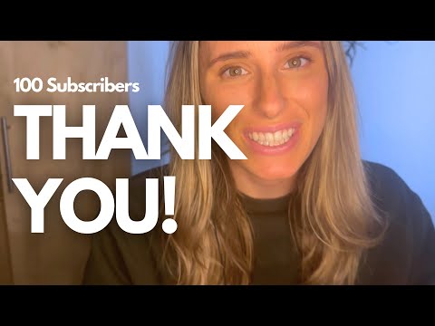 Thank You for 100 Subscribers! [Random ASMR Triggers, Mouth Sounds, Whispers]