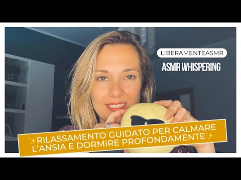 Asmr ita Intense Whispering ✨Rilassamento guidato per dormire e calmare le crisi d’ansia✨#triggers