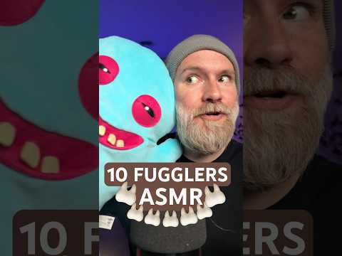 ASMR 10 Fugglers in 10 Seconds 🦷