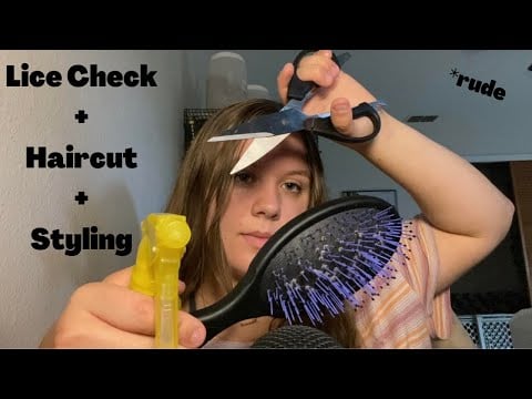ASMR Rude Haircut Roleplay (Lice Check and Hair Styling)