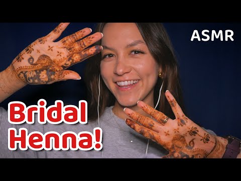 ASMR in my bridal henna!! Also...hi :]