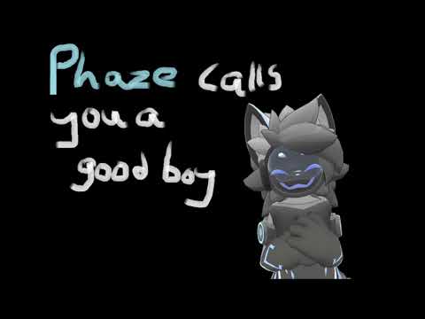 [Furry ASMR] Phaze calls you a good boy