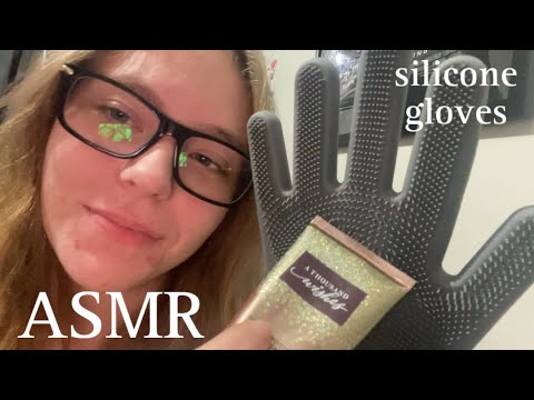ASMR back again with the silicone gloves!!!