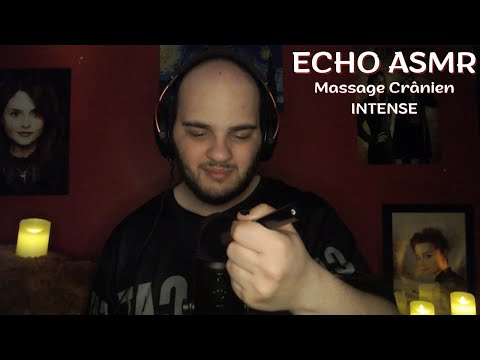 ASMR FR : Massage Crânien INTENSE en ECHO 💥