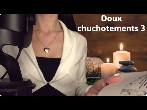 [ ASMR doux chuchotements ] Partie 3