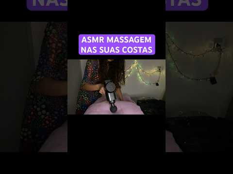 ASMR MASSAGEM NAS SUAS COSTAS #asmr #satisfying #cuidadopessoal