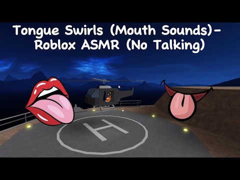 Tongue Swirls (Mouth Sounds) - Roblox ASMR (No Talking)