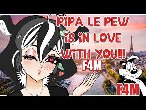 Obsessive Skunk girl loves you 𖹭 Pipa Le Pew [F4M][Humming][Strong French Accent]
