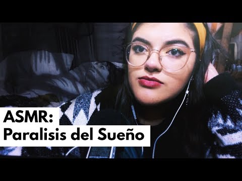 ASMR // TODO sobre la Parálisis del Sueño: Ciencia VS Espiritualidad (Susurrado) ✨