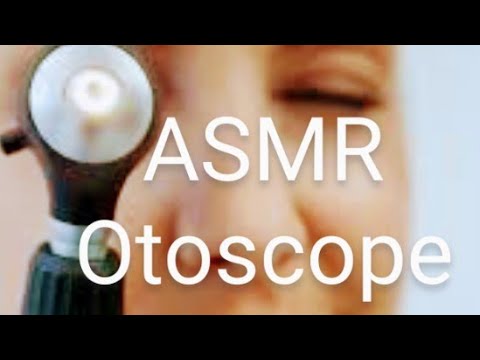 ASMR OTOSCOPE EXAM/EAR CLEANING/EAR WAX REMOVAL