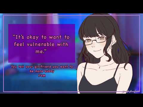 You tell your girlfriend you want to be more subby[F4M][comfort][shy listener][VERY soft girlfriend]