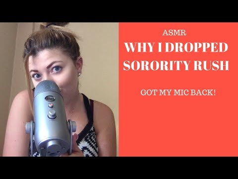 ASMR STORYTIME: WHY I DROPPED SORORITY RECRUITMENT