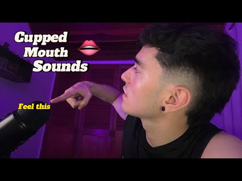 ASMR 20 Minutes of Pure INTENSE Cupped Mouth Sounds.