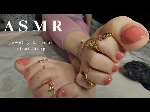 ASMR| Foot stretching close up w/ talking and jewelry |