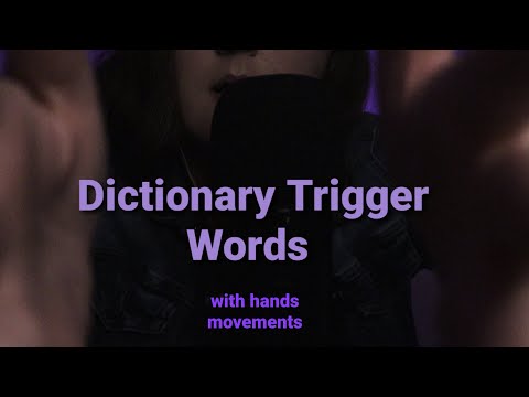 Dictionary Trigger Words Pt.1 📕 ASMR