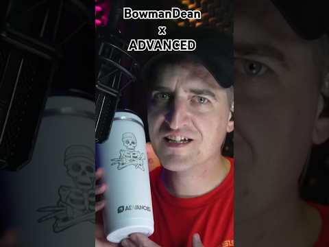 Merch Announcement @BowmanDean x @AdvancedGG  #ASMR #Drink #ADVANCED