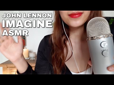 IMAGINE JHON LENNON but ASMR... asmr cantando, asmr singing