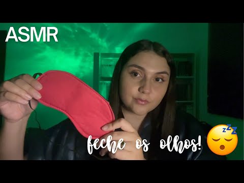 ASMR - PARA "VER" COM OS OLHINHOS FECHADOS