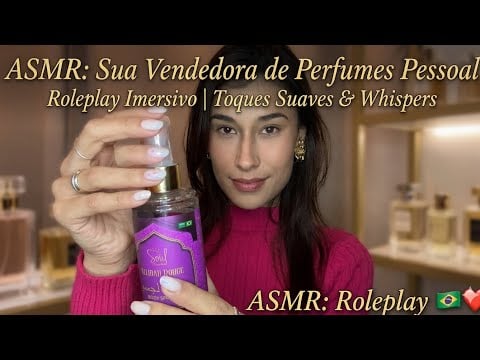 ASMR-Vendedora de perfumes !!! 