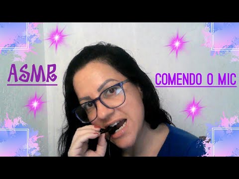 [ASMR] sons de boca comendo o mic ( eating the mic) #asmr #asmrsounds #sonsdeboca