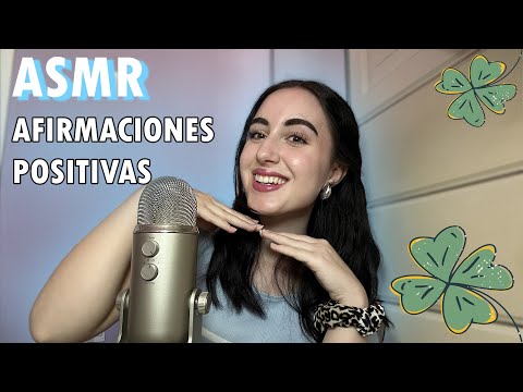 ASMR // Afirmaciones positivas para ti!!!!🍀🤗💋💤